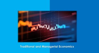 Difference between Traditional and Managerial Economics