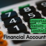 Financial Accounting Importance Nature and Limitations