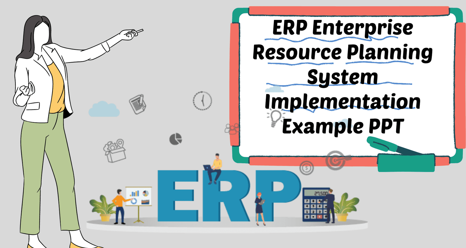 ERP Enterprise Resource Planning System Example PPT - ilearnlot