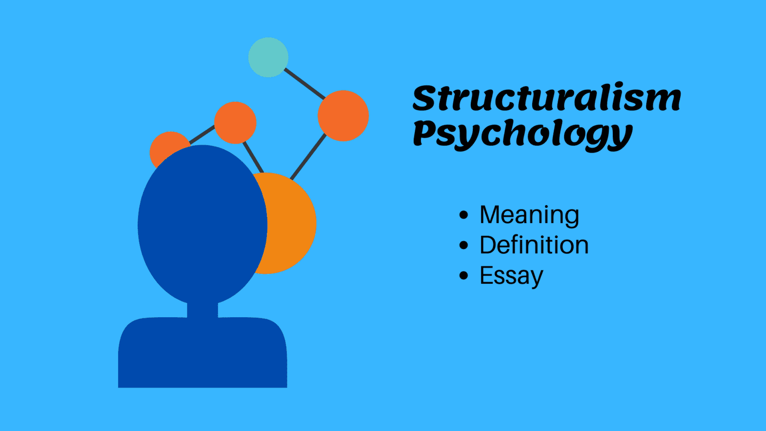 What is the Structuralism in Psychology Essay? - ilearnlot