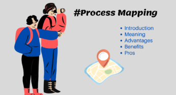 What is Process Mapping Meaning and Advantages?