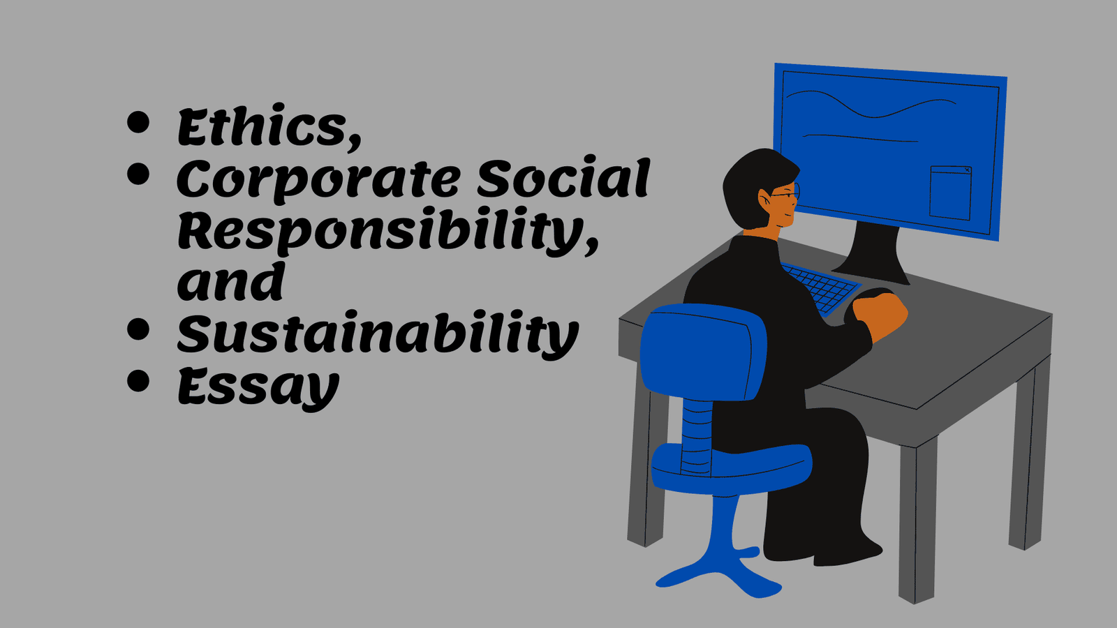 Ethics Corporate Social Responsibility and Sustainability Essay Image