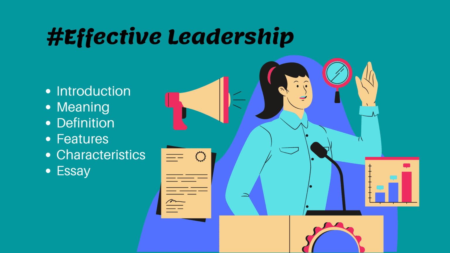 Features and Characteristics of Effective Leadership - ilearnlot