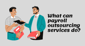 What can payroll outsourcing services do?