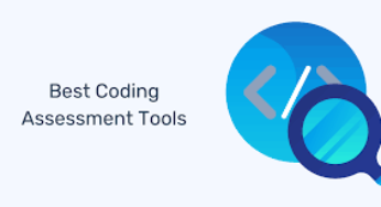 Considerations for Your Coding Assessment Tool