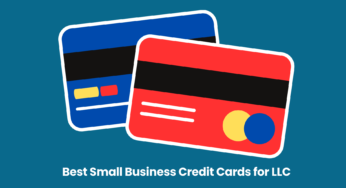 Best Small Business Credit Cards for LLC