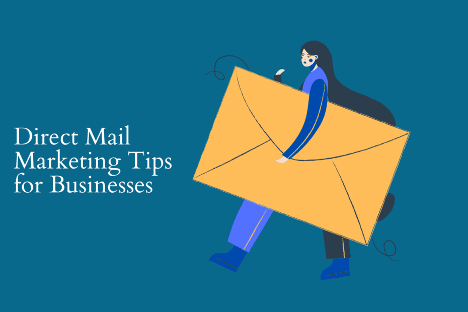 A Comprehensive Guide to Direct Mail Marketing Tips for Businesses Image