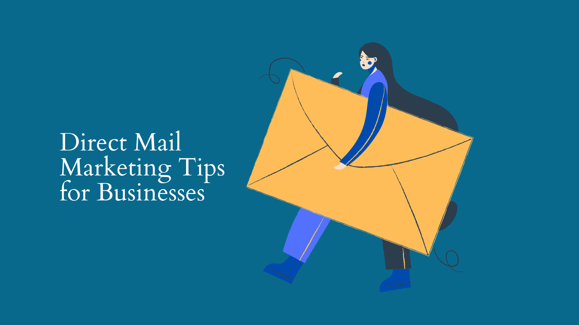 A Comprehensive Guide to Direct Mail Marketing Tips for Businesses Image