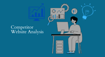 Competitor Website Analysis: An Overview