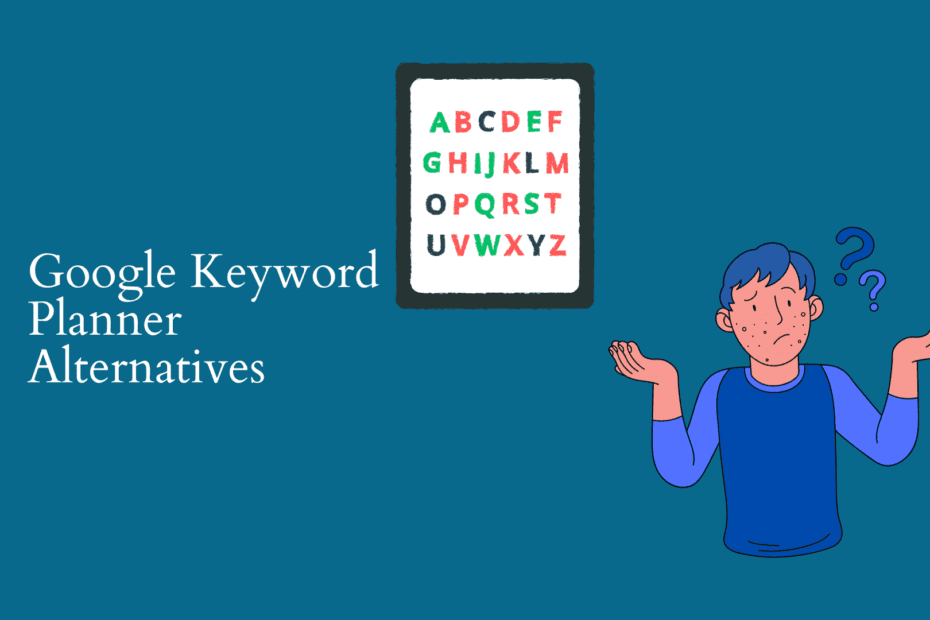 Google Keyword Planner Alternatives - Comparing the Features Image